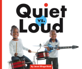 Quiet vs. Loud By Janet Slingerland Cover Image