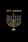 Happy Hannukah!: Jewish Notebook - Hanukkah Festival Of Lights Chanukah Israel Hebrew Mini Notepad Gift College Ruled (6
