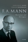 Fa Mann: The Lawyer and His Legacy By Jason Allen, Gerhard Dannemann Cover Image