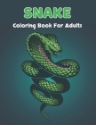 Snake Coloring Book For Adults: An Adult Coloring Book with Beautiful Snake Designs for Stress Relief And Relaxation. By Neil Wagner Press Cover Image
