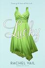 Lucky (Avery Sisters Trilogy #1) By Rachel Vail Cover Image