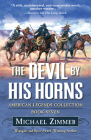 The Devil by His Horns (American Legends Collection #7) By Michael Zimmer Cover Image