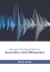 Recent Developments in Acoustics and Ultrasonics Cover Image