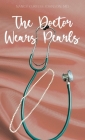 The Doctor Wears Pearls By Nancy Johnson Cover Image