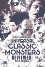 Universal Classic Monsters Reviewed: 2020 Edition By Steve Hutchison Cover Image