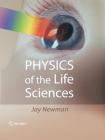 Physics of the Life Sciences By Jay Newman Cover Image