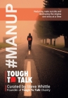 Tough To Talk: Reducing Male Suicide and Destroying the Stigma One Story at a Time Cover Image