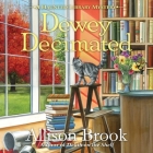 Dewey Decimated By Allison Brook, Mia Gaskin (Read by) Cover Image