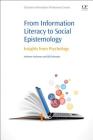 From Information Literacy to Social Epistemology: Insights from Psychology Cover Image