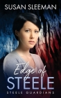 Edge of Steele By Susan Sleeman Cover Image
