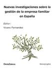 Nuevas investigaciones sobre la gestión de la empresa familiar en España Cover Image