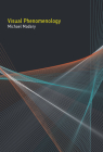 Visual Phenomenology By Michael Madary Cover Image