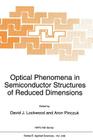 Optical Phenomena in Semiconductor Structures of Reduced Dimensions (NATO Science Series E: #248) Cover Image