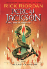 Percy Jackson and the Olympians, Book Five: The Last Olympian (Percy Jackson & the Olympians #5) By Rick Riordan Cover Image