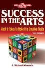 Success in the Arts: What It Takes to Make It in Creative Fields Cover Image
