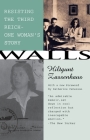 Walls: Resisting the Third ReichùOne Woman's Story By Hiltgunt Zassenhaus, Katherine Paterson (Foreword by) Cover Image