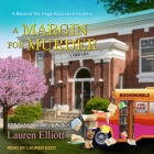 A Margin for Murder By Lauren Elliott, Lauren Ezzo (Read by) Cover Image