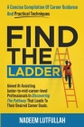 Find The Ladder: A carefully crafted career guide. By Nadeem Lutfullah Cover Image