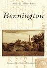 Bennington (Postcard History) By Bennington Historical Society Cover Image