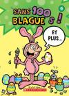 100 Blagues! Et Plus... N° 6 By Julie Lavoie, Dominique Pelletier (Illustrator) Cover Image