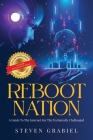 Reboot Nation: A Guide To The Internet For The Technically Challenged By Steven Grabiel Cover Image