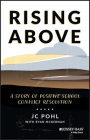 Rising Above: A Story of Positive School Conflict Resolution Cover Image