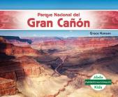 Parque Nacional del Gran Cañón (Grand Canyon National Park) By Grace Hansen Cover Image