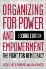 Organizing for Power and Empowerment: The Fight for Democracy By Jacqueline B. Mondros Cover Image