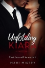 Unfolding Kiara: Their Love Will Be Worth It By Mahi Mistry Cover Image