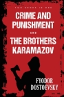 Crime and Punishment and The Brothers Karamazov Cover Image