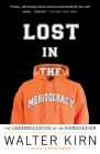 Lost in the Meritocracy: The Undereducation of an Overachiever Cover Image