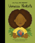 Vanessa Nakate (Little People, BIG DREAMS #100) By Maria Isabel Sanchez Vegara, Olivia Amoah (Illustrator) Cover Image