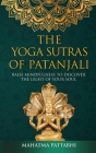 The Yoga Sutras of Patanjali: Raise Mindfulness To Discover The Light Of Your Soul By Mahatma Pattabhi Cover Image