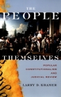 The People Themselves: Popular Constitutionalism and Judicial Review Cover Image