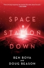 Space Station Down By Ben Bova, Doug Beason Cover Image