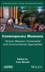 Contemporary Museums: Tension Between Universalist and Communitarian Approaches Cover Image
