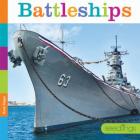 Battleships (Seedlings) By Kate Riggs Cover Image