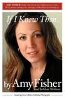 If I Knew Then . . . By Amy Fisher, Robbie Woliver Cover Image