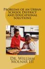 Problems of an Urban School District and Educational Solutions Cover Image