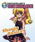 Shoujo Basics: Christopher Hart's Draw Manga Now! Cover Image