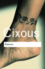 Stigmata: Escaping Texts (Routledge Classics) By Hélène Cixous Cover Image