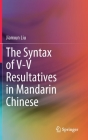 The Syntax of V-V Resultatives in Mandarin Chinese Cover Image