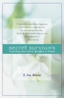 Secret Survivors: Uncovering Incest and Its Aftereffects in Women By E. Sue Blume Cover Image