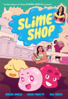 Slime Shop By Karina Garcia, Niki Smith (Illustrator), Kevin Panetta Cover Image