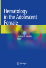 Hematology in the Adolescent Female Cover Image