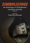 Zimbolicious Anthology: Volume 3: An Anthology of Zimbabwean Literature and Arts Cover Image