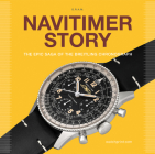 Navitimer Story By Gregoire Rossier, Anthony Marquie Cover Image