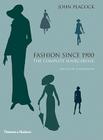 Fashion Since 1900: The Complete Sourcebook By John Peacock, Christian Lacroix (Contributions by) Cover Image