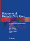 Management of Obstructive Sleep Apnea: An Evidence-Based, Multidisciplinary Textbook Cover Image