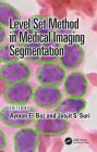 Level Set Method in Medical Imaging Segmentation Cover Image